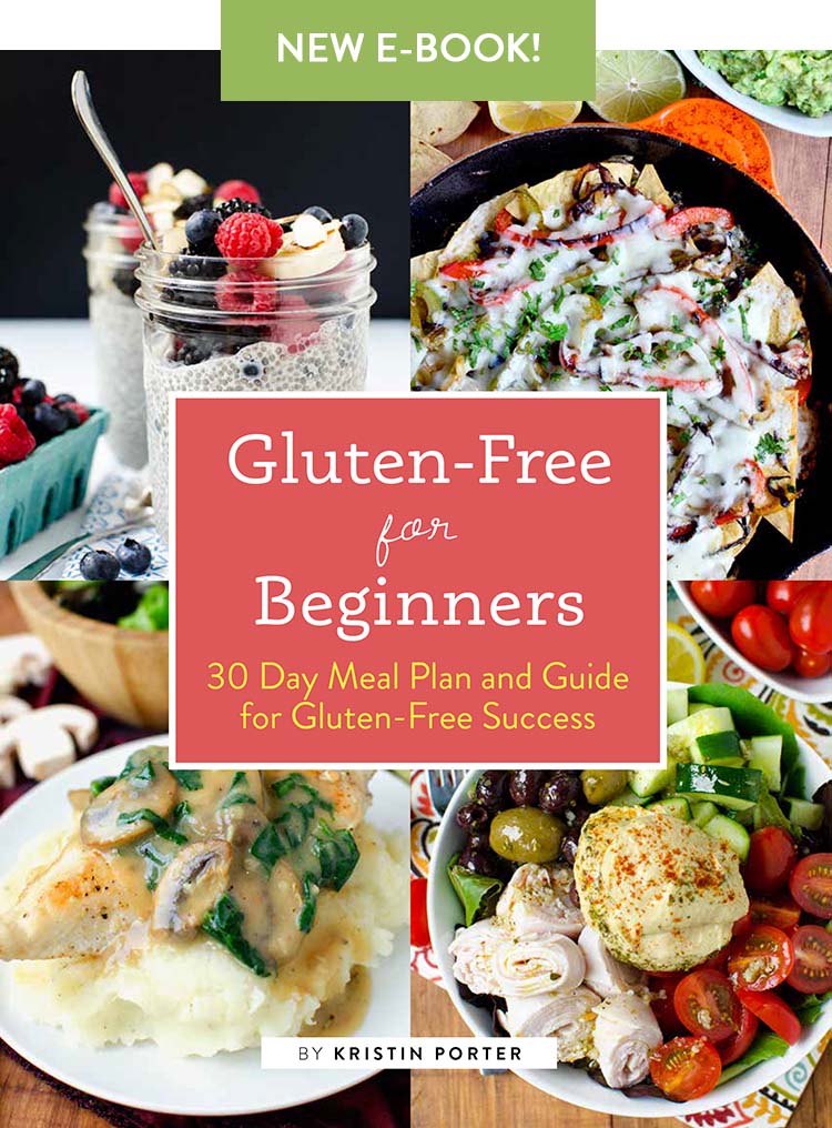 Gluten-Free for Beginners: 30 Day Meal Plan and Guide for Gluten-Free Success