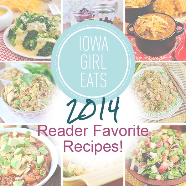 Iowa Girl Eats Top 10 2014 Reader Favorite Recipes | iowagirleats.com