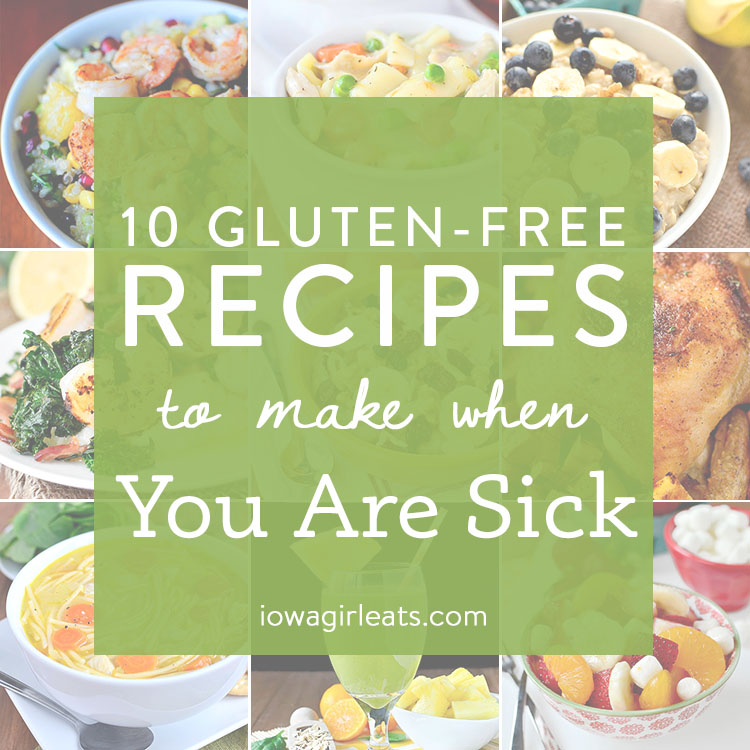 10 comforting, gluten-free recipes to make when you are sick. Feel better soon! | iowagirleats.com
