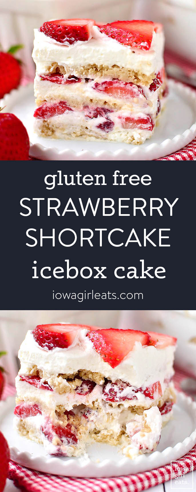 Photo collage of gluten-free strawberry shortcake icebox cake