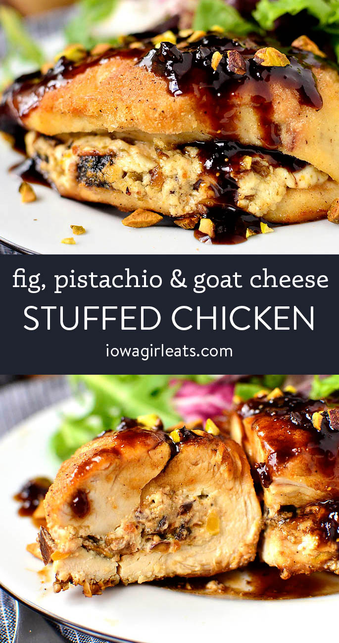 photo collage of fig pistachio and goat cheese stuffed chicken