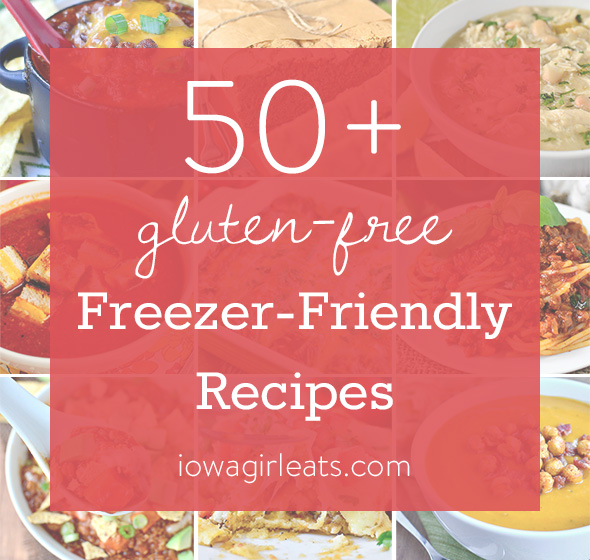 Freezer cooking is a wonderful way to save time and money in the kitchen! Here are 50+ gluten-free freezer-friendly recipes, plus tips on how to freeze foods, and which foods do and don't freeze well. | iowagirleats.com