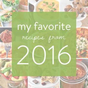 My 16 Favorite Recipes from 2016
