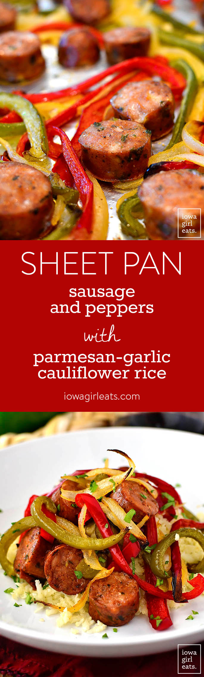 Sheet Pan Sausage and Peppers with Parmesan-Garlic Cauliflower Rice is simple and packed with healthy vegetables. This gluten-free dinner recipe is absolutely delicious! | iowagirleats.com