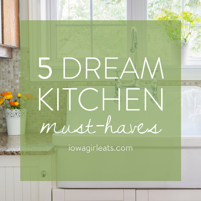 Design and convenience describes my ideal kitchen. Here are my top 5 dream kitchen must have features! | iowagirleats.com
