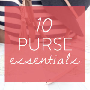 10 Essential Items I Always Keep in My Purse