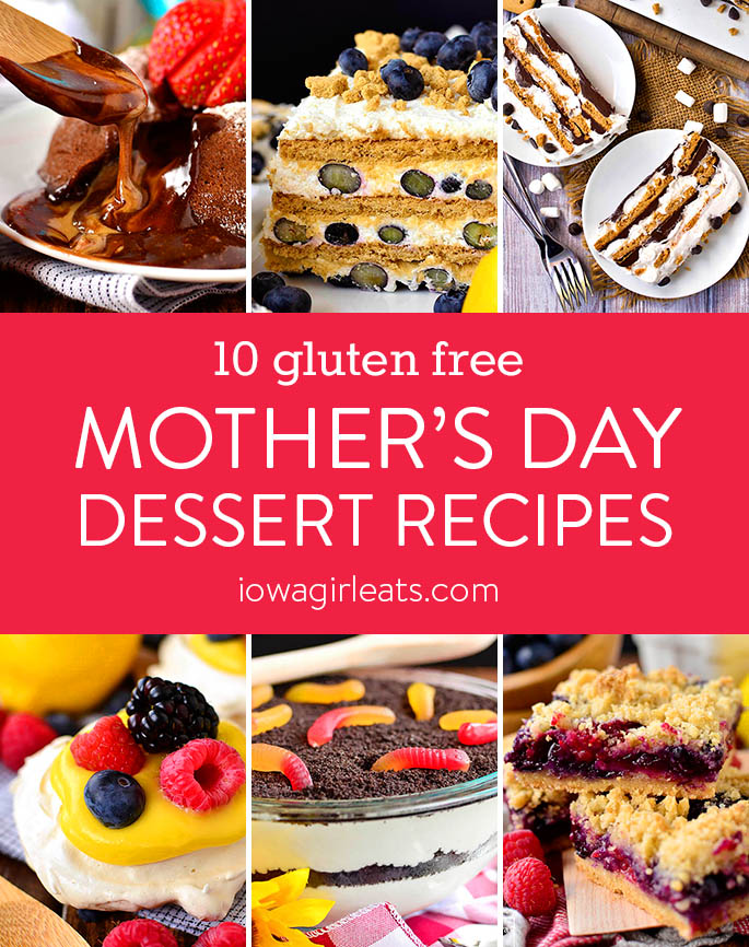 Photo collage for 10 gluten free Mother's Day Dessert Recipes | iowagirleats.com