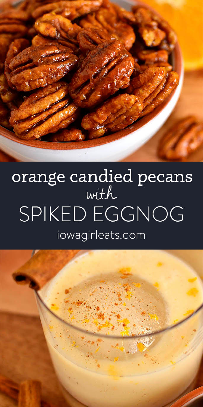 Photo collage of Orange Candied Pecans with Spiked Eggnog