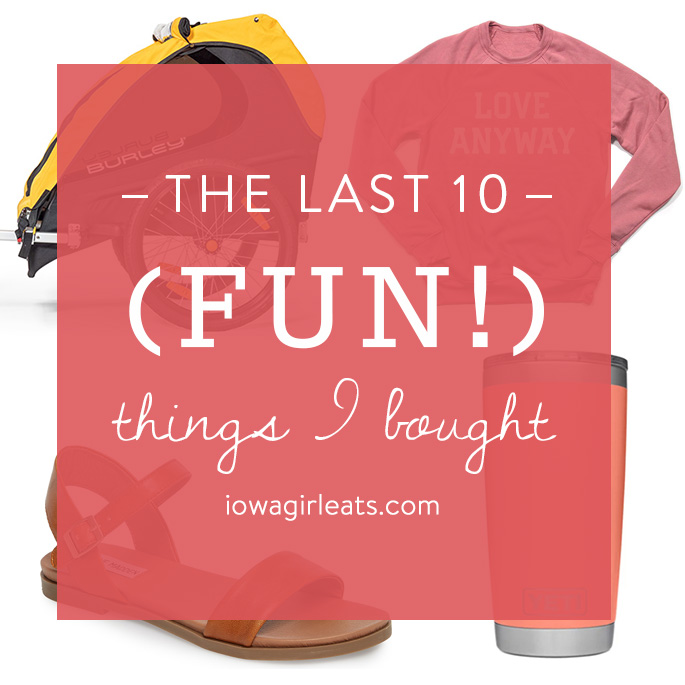 Social media image of the last 10 fun things I bought