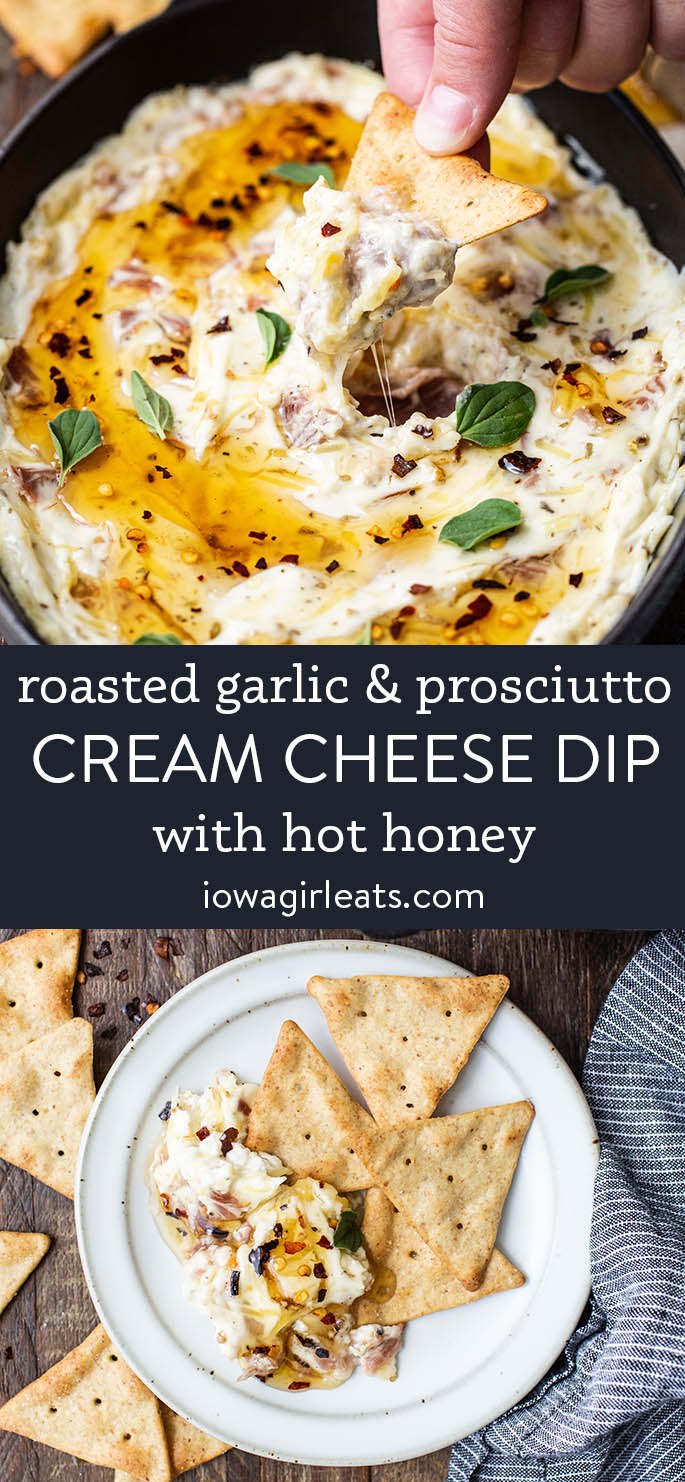 photo collage of Roasted Garlic and Prosciutto Cream Cheese Dip with Hot honey