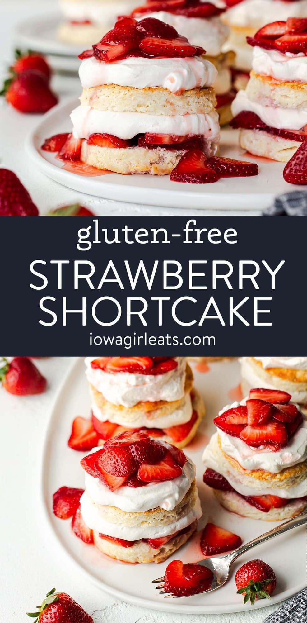 photo collage of Gluten Free Strawberry Shortcakes
